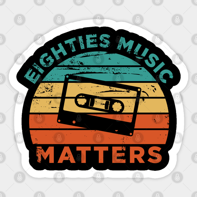 80'S Music Matters Sticker by Mclickster